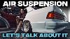 You Need To Hear This Before Buying Air Suspension